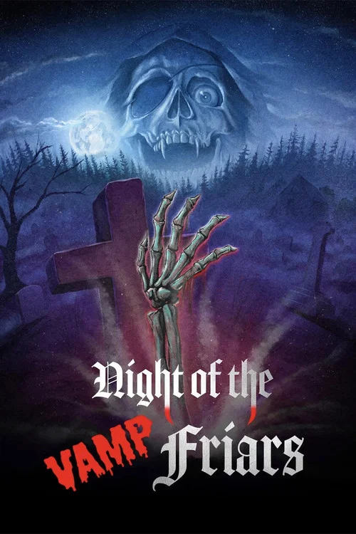 Night of the Vamp-Friars постер