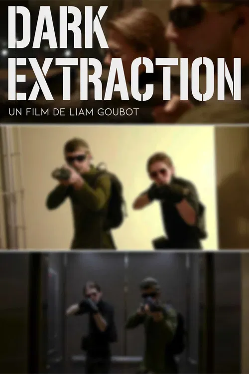 DARK EXTRACTION постер