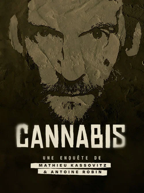 Cannabis : la série documentaire постер