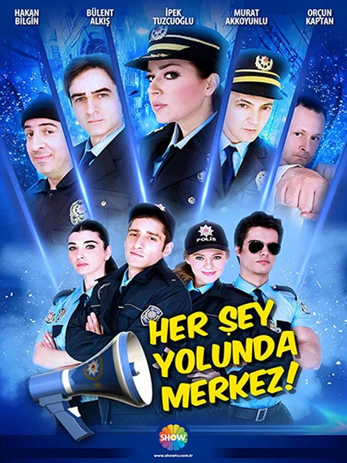 Her Şey Yolunda Merkez! постер
