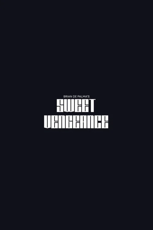 Sweet Vengeance постер
