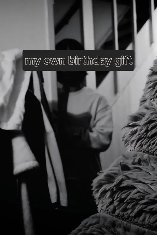 my own birthday gift постер