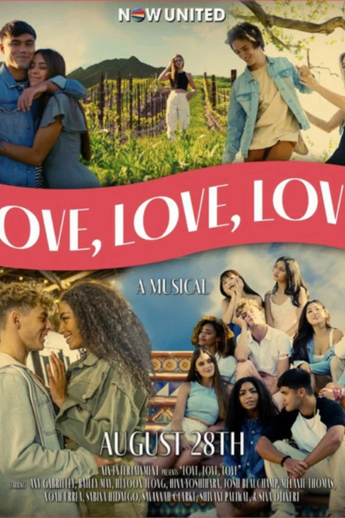 Now United - Love, Love, Love (A Musical) постер