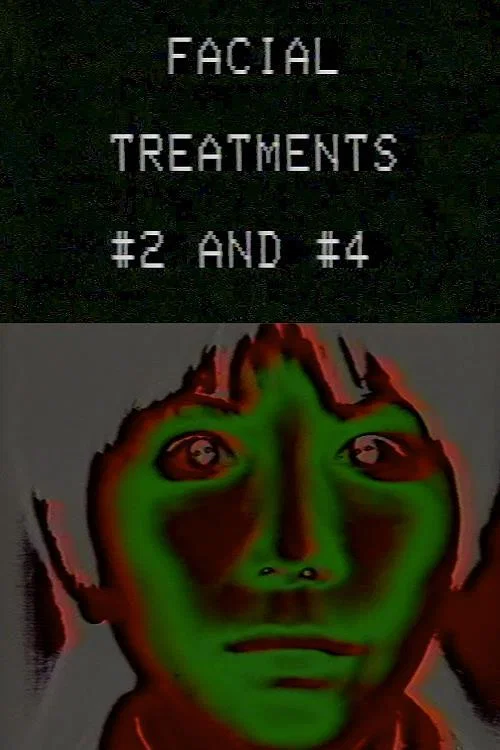 Facial Treatments #2 and #4 постер