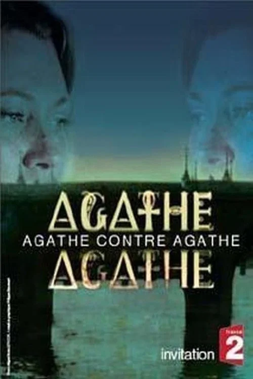 Agathe contre Agathe постер