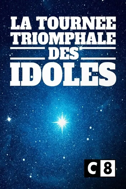 La tournée triomphale des idoles постер