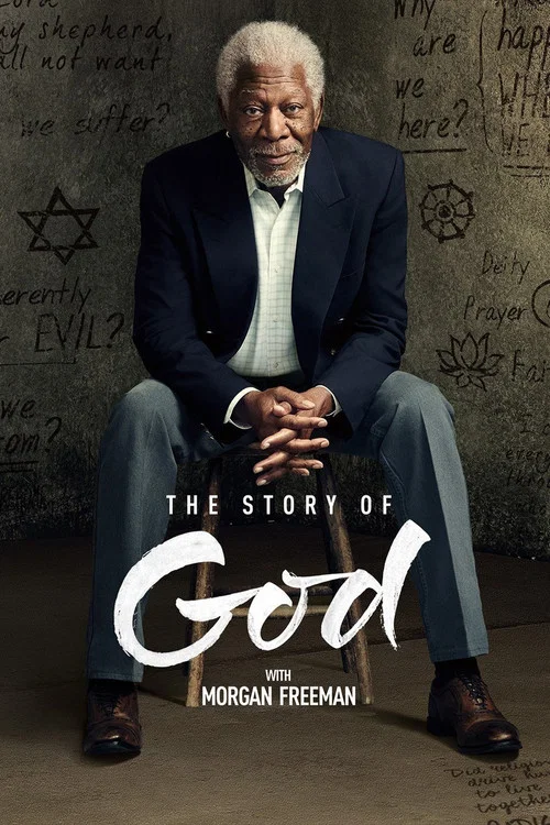 The Story of God with Morgan Freeman постер