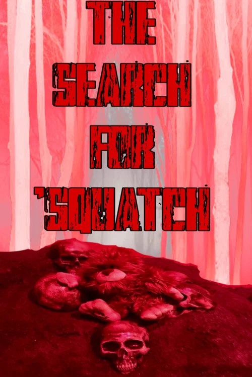 The Search For ‘Squatch постер