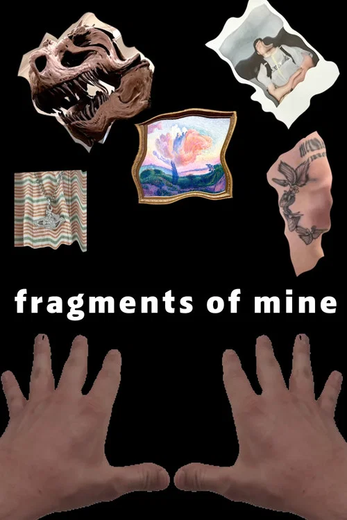 fragments of mine постер