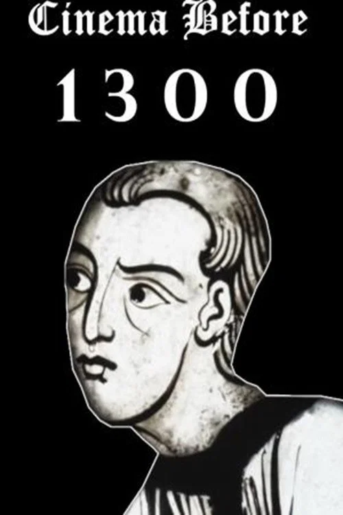 Cinema Before 1300 постер