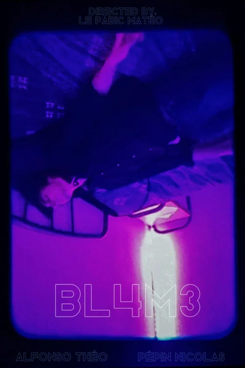 BL4M3 постер