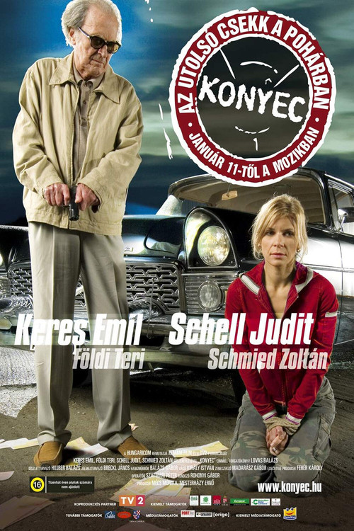 Konyec - Az utolsó csekk a pohárban постер