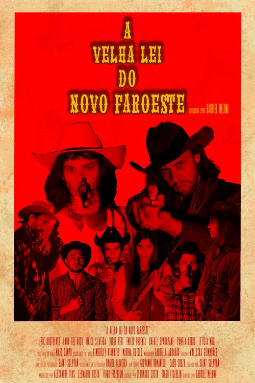 A Velha Lei do Novo Faroeste постер