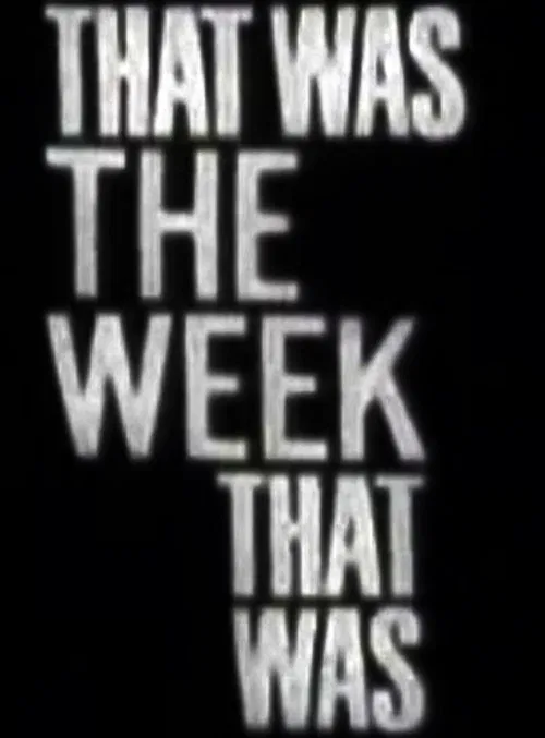 That Was The Week That Was постер