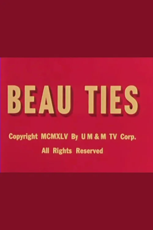 Beau Ties постер