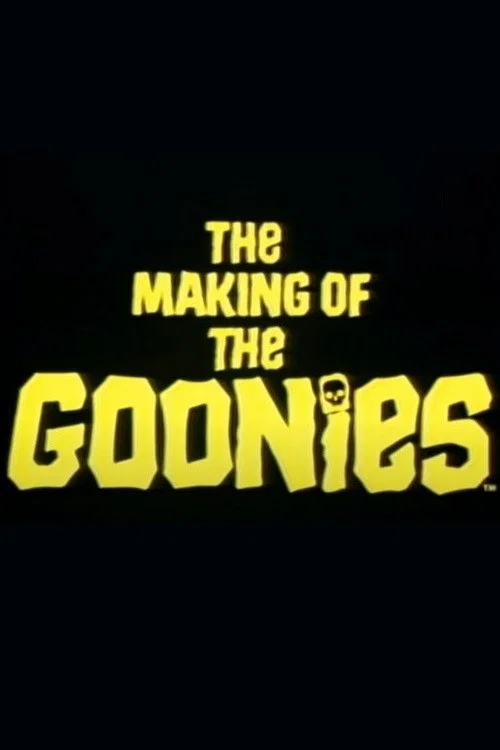 The Making Of The Goonies постер