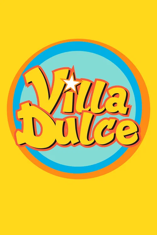 Villa Dulce постер