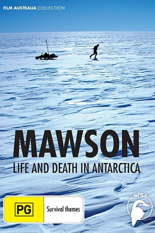Mawson: Life and Death in Antarctica постер
