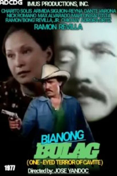 Bianong Bulag-The One Eyed Terror of Cavite постер