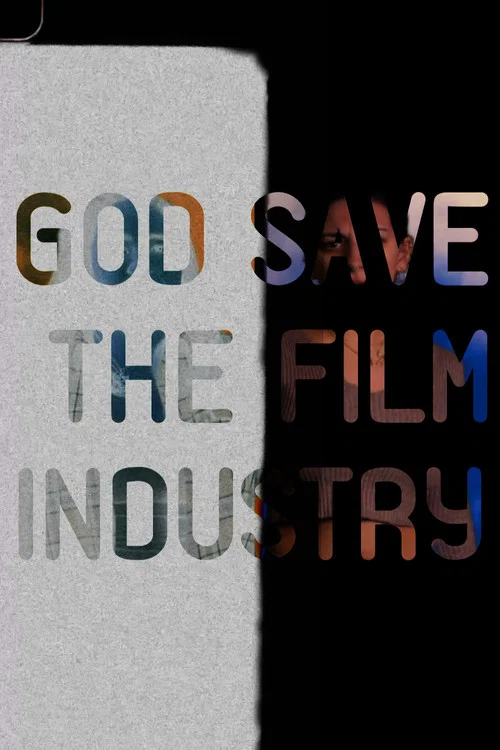 God Save The Film Industry постер