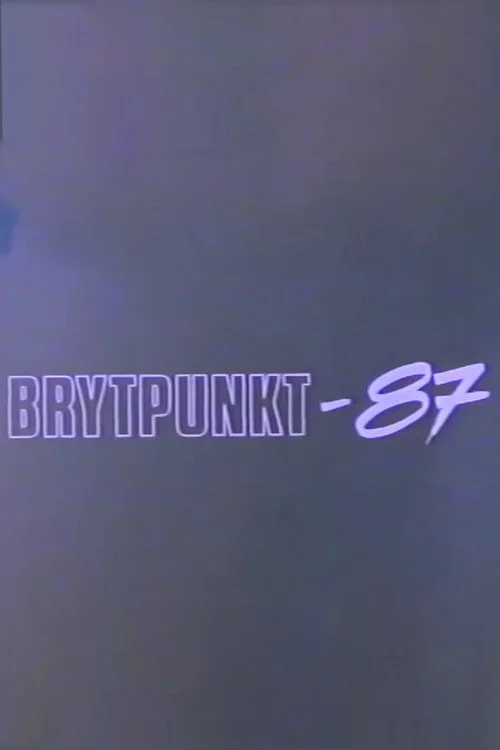 Brytpunkt-87 постер