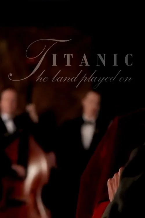 Titanic: And The Band Played On постер