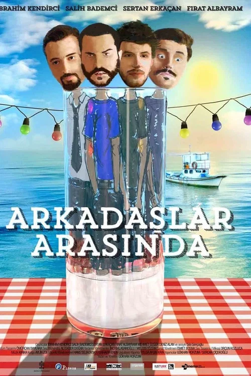 Arkadaşlar Arasında постер
