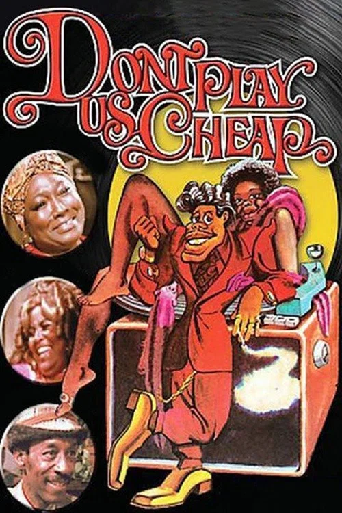 Don't Play Us Cheap постер