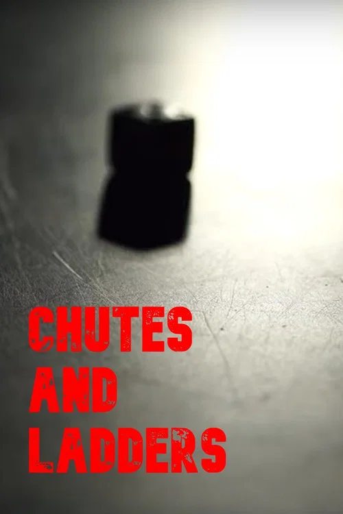 Chutes and Ladders постер