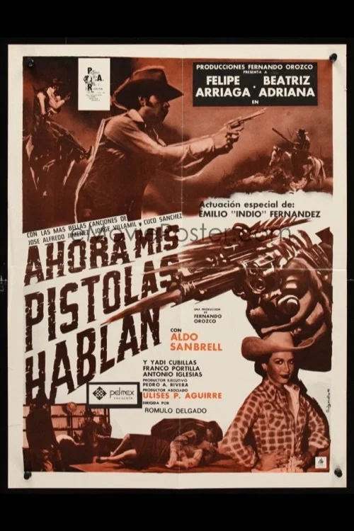 Ahora mis pistolas hablan постер
