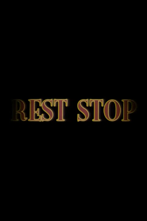 Rest Stop постер
