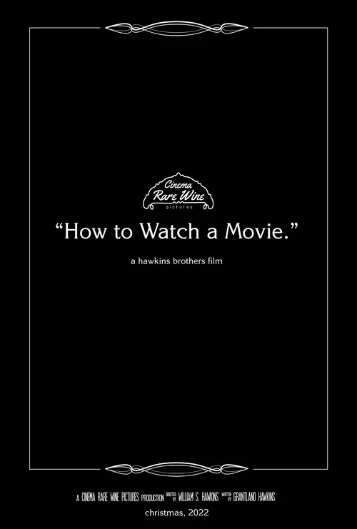 How to Watch a Movie постер