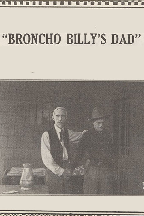 Broncho Billy's Dad постер