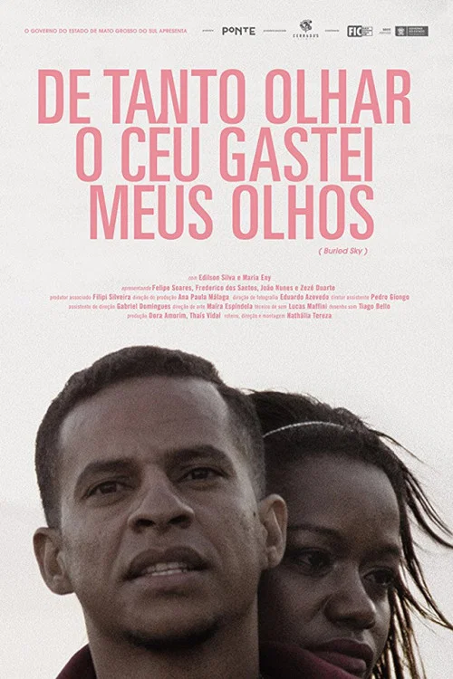 De Tanto Olhar o Céu Gastei Meus Olhos постер