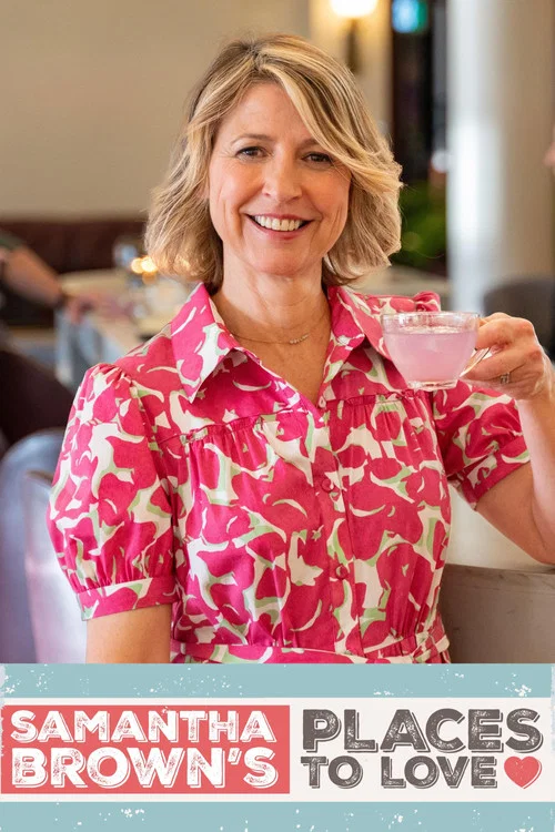 Samantha Brown’s Places to Love постер