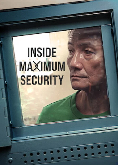 Inside Maximum Security постер
