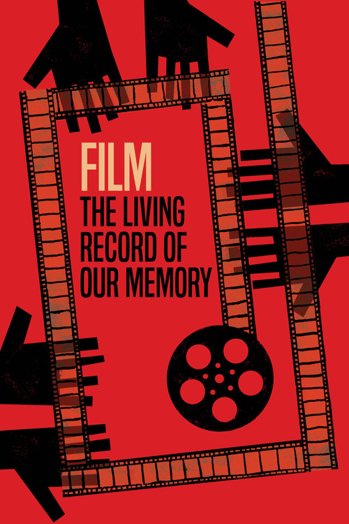 Film: The Living Record of Our Memory постер