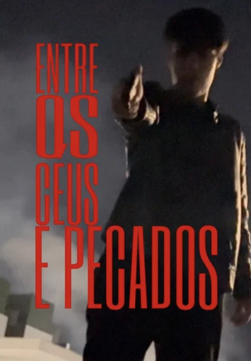 Entre os Céus e Pecados постер