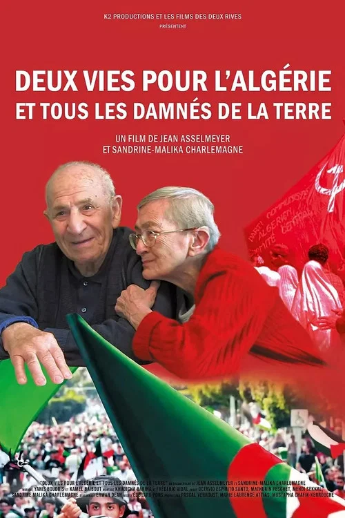 Deux Vies Pour l'Algérie Et Tous Les Damnés De La Terre постер