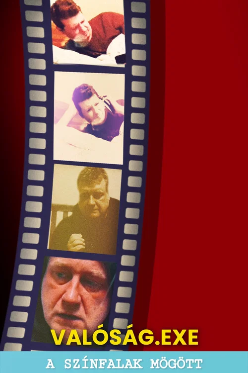 Valóság.exe: A színfalak mögött постер