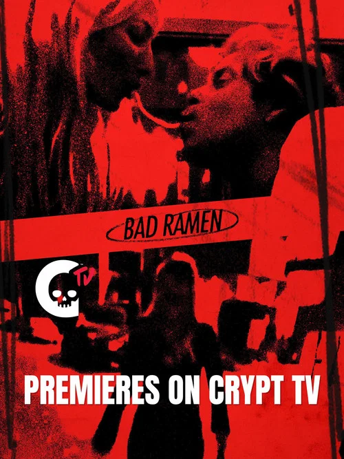 Bad Ramen постер