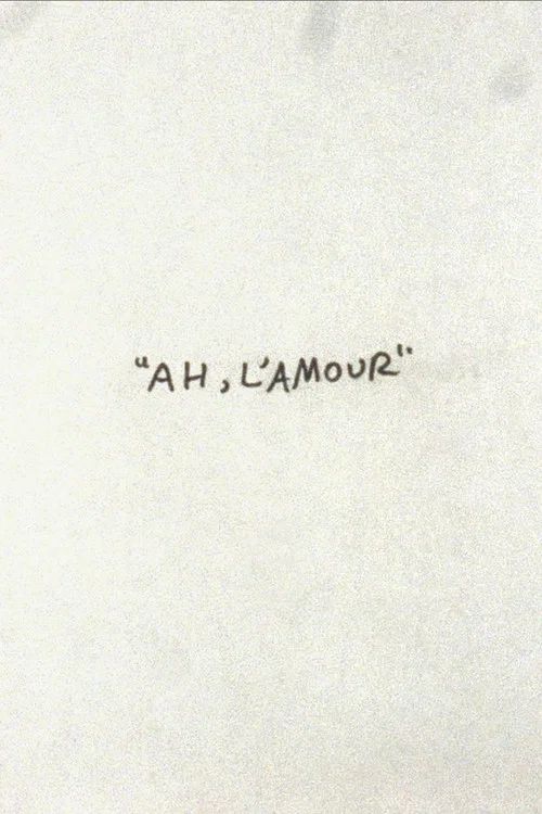 Ah, l'Amour постер