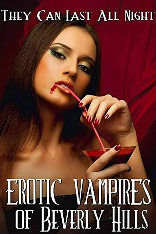 Erotic Vampires of Beverly Hills постер