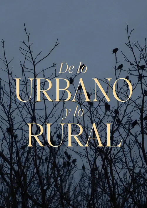 De lo urbano y lo rural постер
