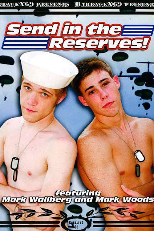 Send in the Reserves! постер
