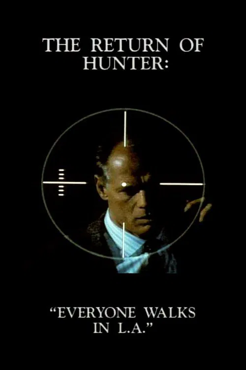 The Return of Hunter: Everyone Walks in L.A. постер