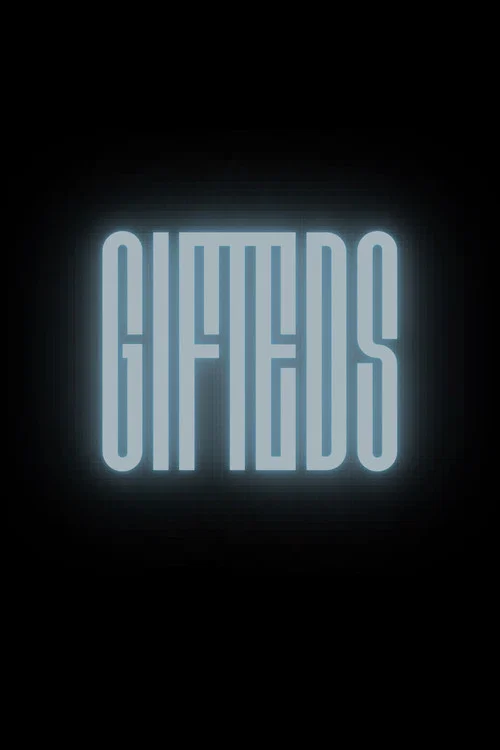 GIFTEDS постер