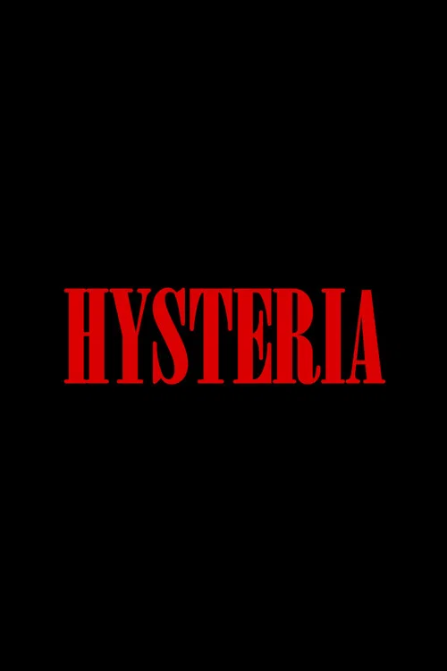 Hysteria постер