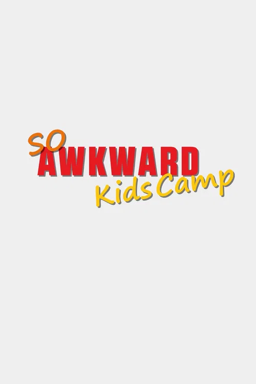 So Awkward: Kids Camp постер