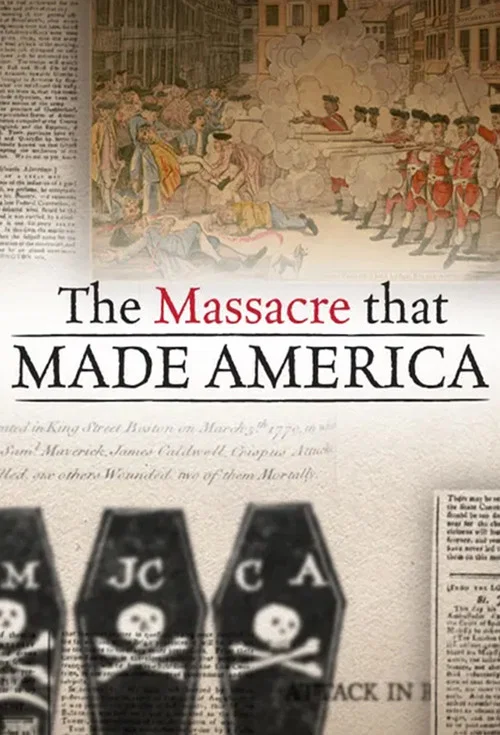 The Massacre That Made America постер